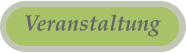 Veranstaltung